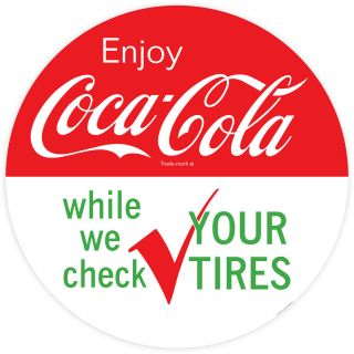 Enjoy Coca - Cola While We Check Your Tires Decal 24 X 24 Coke Wall Decor