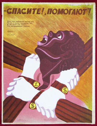 1/1050 Soviet Poster 1978 Anti Racism Strangled African Russian Ussr