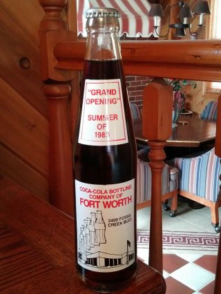 10 Oz Coca Cola Commemorative Acl Soda Bottle - 1983 Ft.  Worth Grand Opening