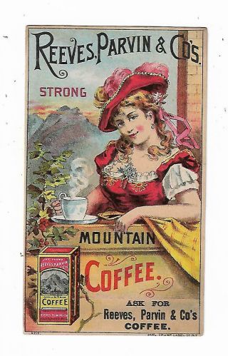 Old Trade Card Reeves Parvin Co Mountain Coffee Philadelphia Pa Woman Steaming