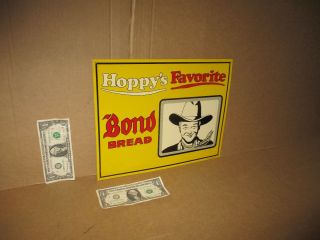 BOND BREAD - Hopalong Cassidy - HOPPY ' S FAVORITE - TV Cowboy - US Television Inc 3