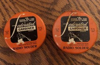 2 Vintage Federated Gardiner Radio Solder Tin