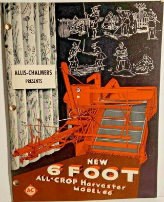 Allis Chalmers Model 66 All Crop Harvester Sales Brochure 1953