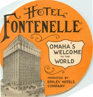 Hotel Fontenelle Omaha Nebraska Great Old Luggage Label,  Circa 1940