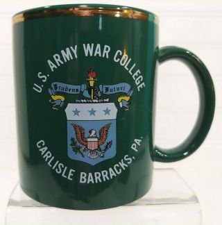 U.  S.  Army Military War College Carlisle Barrack Pa Coffee Cup Mug Green Ceramic