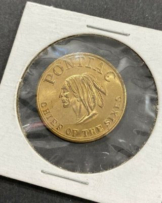 Vintage Pontiac Chief Of The Sixes Metal Coin Bronze Token