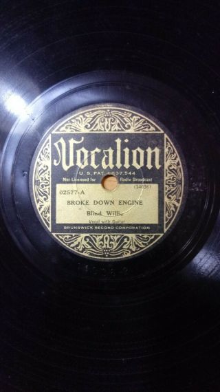 Blind Willie Mctell 78 Vocalion Broke Down Engine / Death Cell Blues