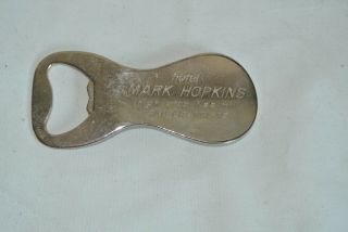 Vintage Hotel Mark Hopkins San Francisco Metal Shoe Horn & Bottle Opener