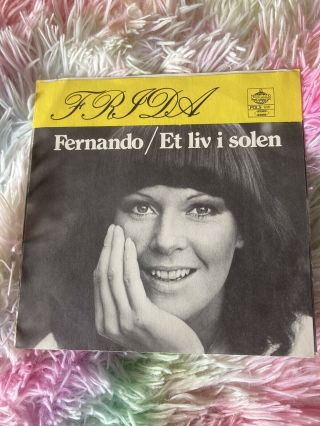 Frida Abba Rare Norway 7” Vinyl Single Fernando/et Liv I Solen Near