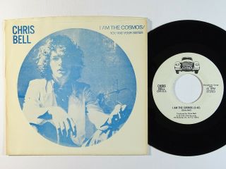 Rock 45 Chris Bell I Am The Cosmos/you & Your Sister On Car Nm