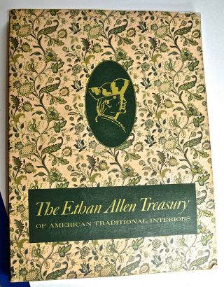 The Ethan Allen Treasury Of American Traditional Interiors 68th Edition1960s