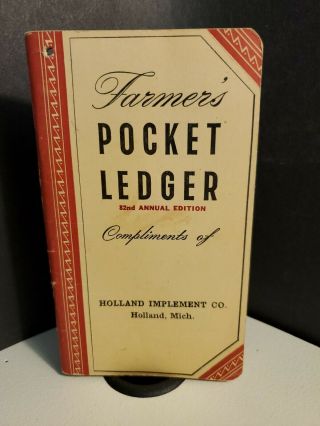 1948 1949 John Deere 82nd Farmers Pocket Ledger Holland Implement Co.  Michigan