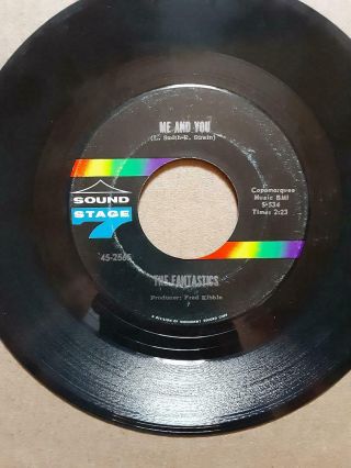 The Fantastics Me And You/have A Little Faith Northern Soul Very Very Rare 45