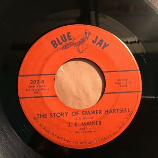 45 Rpm J E Mainer Blue Jay 202 Julie Ann / Story Of Emmer Hartsell Bluegrass Vg