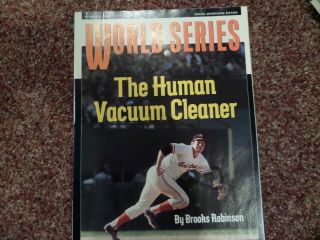 Brooks Robinson The Human Vacum Cleaner 18 Page Special Advertising Section