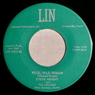 Lin 5022 Steve Wright Orig Rare Rockabilly 45 Minus Wild,  Wild Woman