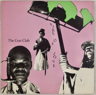 The Gun Club: Fire Of Love Us Ruby 1st Press Psychobilly Punk Vinyl Lp