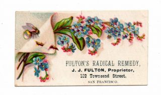 San Francisco,  Ca J.  J.  Fulton,  Radical Remedy Cure Maker,  Trade Card