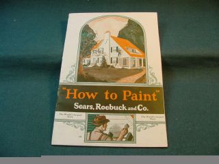 1931 " How To Paint " Sears Roebuck And Co Booklet