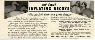 1957 Print Ad Rex Mfg.  Inflating Duck & Goose Decoys Morrill,  Nebraska