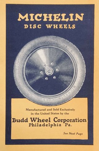 1920 Ad (m5) Budd Wheel Co.  Phil. ,  Pa.  Michelin Steel Disc Wheels