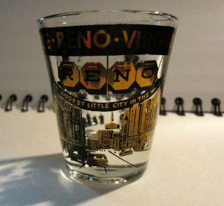 A Shot Glass From Reno Nevada The Biggest Little City In The World