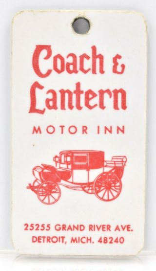 Coach & Lantern Motor Inn Detroit Michigan - Vintage Hotel Key Tag Fob