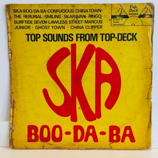Rare Ska Lp 1st Pressing Top Sounds From Top Deck " Ska Boo Da Ba " Jamaican Ori