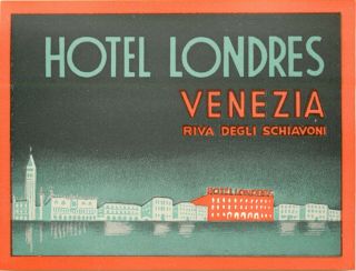 Hotel Londres Venezia - Venice Italy Colorful Old Luggage Label,  C.  1955
