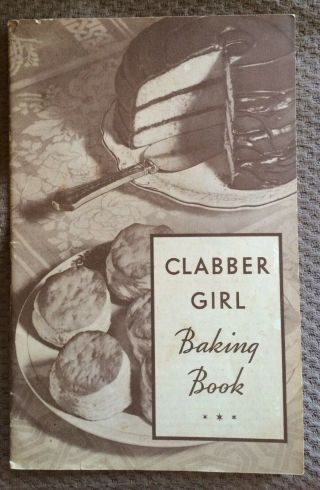 Old Baking Recipe Cookbook 1934 Clabber Girl Baking Book Cakes Cookies Breads