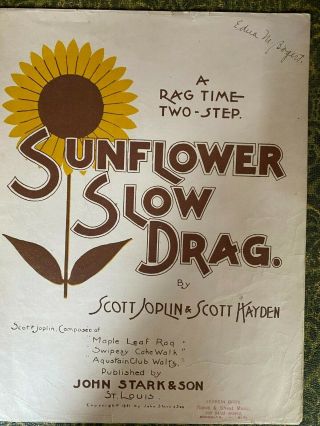 Scott Joplin Sunflower Slow Drag 1907 Stark & Sons Edition
