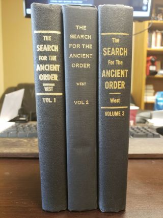 The Search For The Ancient Order I,  Ii,  And Iii By Earl West