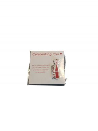 Coca Cola Lapel Pin 125 Years Anniversary In Package 2011