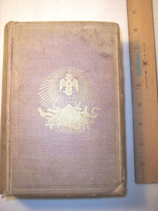 1875 Ancient & Accepted Scottish Right Of Freemasonry To Thirty Third Degree