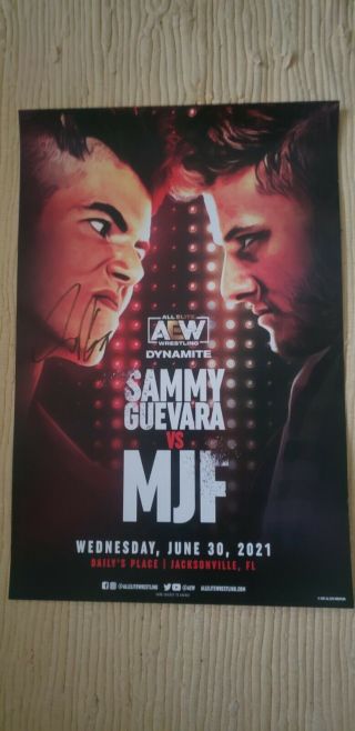 Aew Mjf Vs Sammy Guevara Poster Signed By Sammy.  Only Given Out At The Show