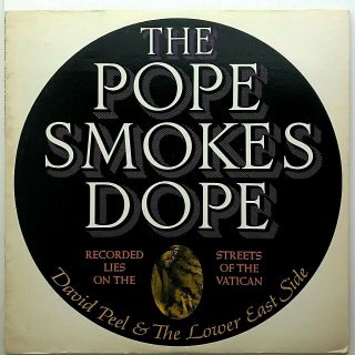 David Peel & The Lower East Side " The Pope Smokes Dope " 1972 Apple Lp