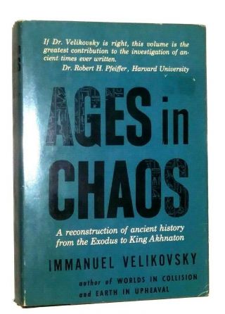 Ages In Chaos Reconstruction Of Ancient History From The Exodus To King Akhnaton