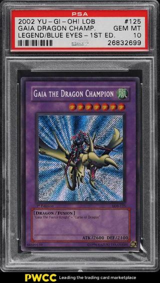 2002 Yu - Gi - Oh Legend Of Blue Eyes 1st Ed Gaia The Dragon Champion Lob - 125 Psa 10