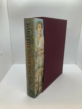 2004 " Daily Life In Ancient Rome " By Jerome Carcopino 1st Printing Folio Society