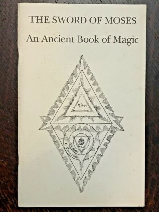Sword Of Moses: An Ancient Book Of Magic - Moses Gaster,  1992 Grimoire Magick