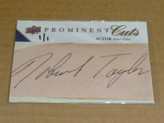 2009 Upper Deck Prominent Cuts Robert Taylor Cut Signature Autograph/auto 1/1