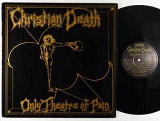 Christian Death - Only Theatre Of Pain Lp - Frontier 1st Press