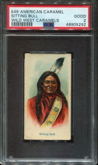 1910 E49 American Caramel Sitting Bull Wild West Caramels Psa 2 (gd) Card