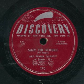 78tk - Jazz - Discovery 170 - Art Pepper Quartet - (suzy The Poodle/tickle Toe)