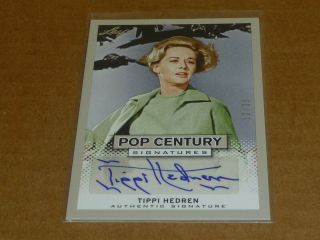 2013 Leaf Pop Century Signatures Tippi Hedren Autograph/auto Silver /25 O5024