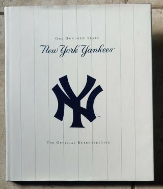 Whitey Ford Authentic Signed Autographed Yankees One Hundred Years Book Steiner