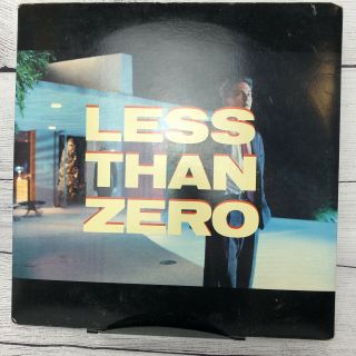 Less Than Zero 1987 Motion Picture Soundtrack Vinyl (promo)