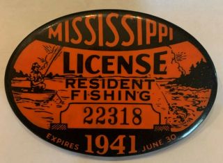 Vintage 1941 Mississippi Resident Fishing License Button