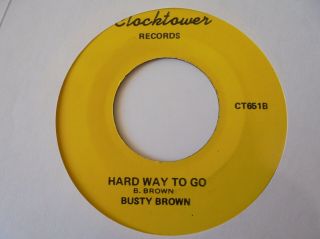 Busty Brown Hard Way To Go Clocktower Jamaica Deep Soul Killer Reggae 7 " Hear