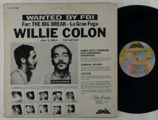 Willie Colon " La Gran Fuga (the Big Break) " Latin Salsa Lp Fania
